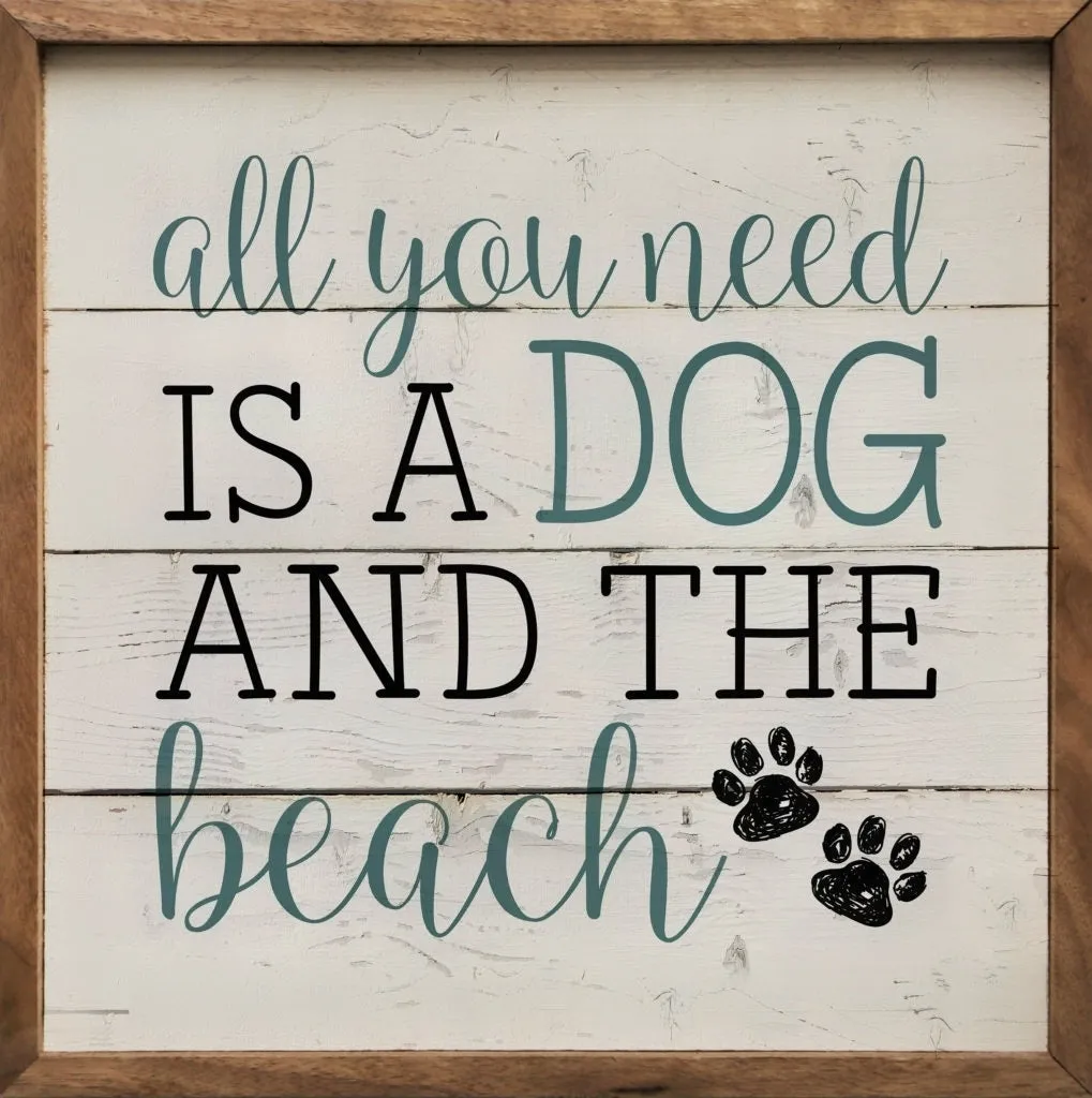 All You Need is a Dog and the Beach Framed Sign - 8" x 8" x 1.5"