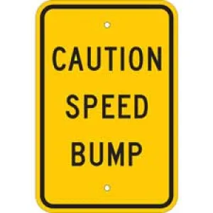 Caution Speed Bump Sign/ Buy online