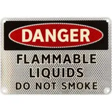 DANGER Flammable Liquids Do No Smoke Sign/ Buy Online