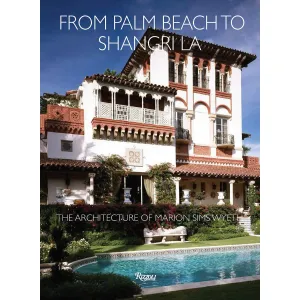 From Palm Beach to Shangri La