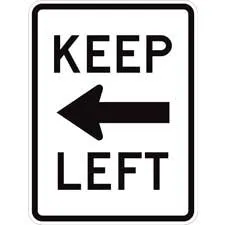 Keep Left Sign/ Buy Online