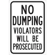 No Dumping Violators Will Be Prosecuted Sign/ Buy Online