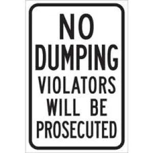 No Dumping Violators Will Be Prosecuted Sign/ Buy Online