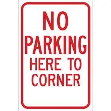 No Parking Here To Corner Sign/ Buy online