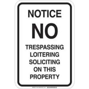 NOTICE No Trespassing Loitering On This Property Sign/ Buy online