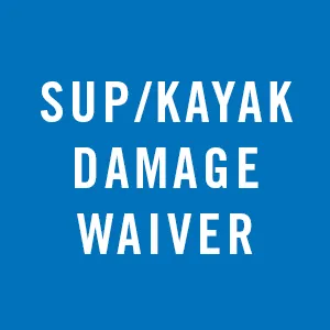 Rental SUP / Kayak Damage Waiver