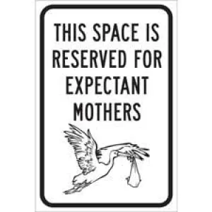 Reserved For Expectant Mothers Sign/ Buy online