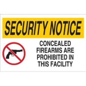 SECURITY NOTICE Concealed Firearms Are Prohibited In This Facility Sign/ Buy Online