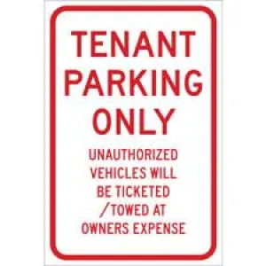 Tenant Parking Only Unauthorized Vehicles Will Be Ticketed Towed At Owners Expense Sign/ Buy online