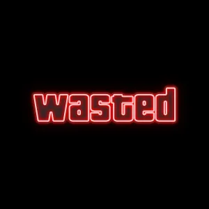 WASTED