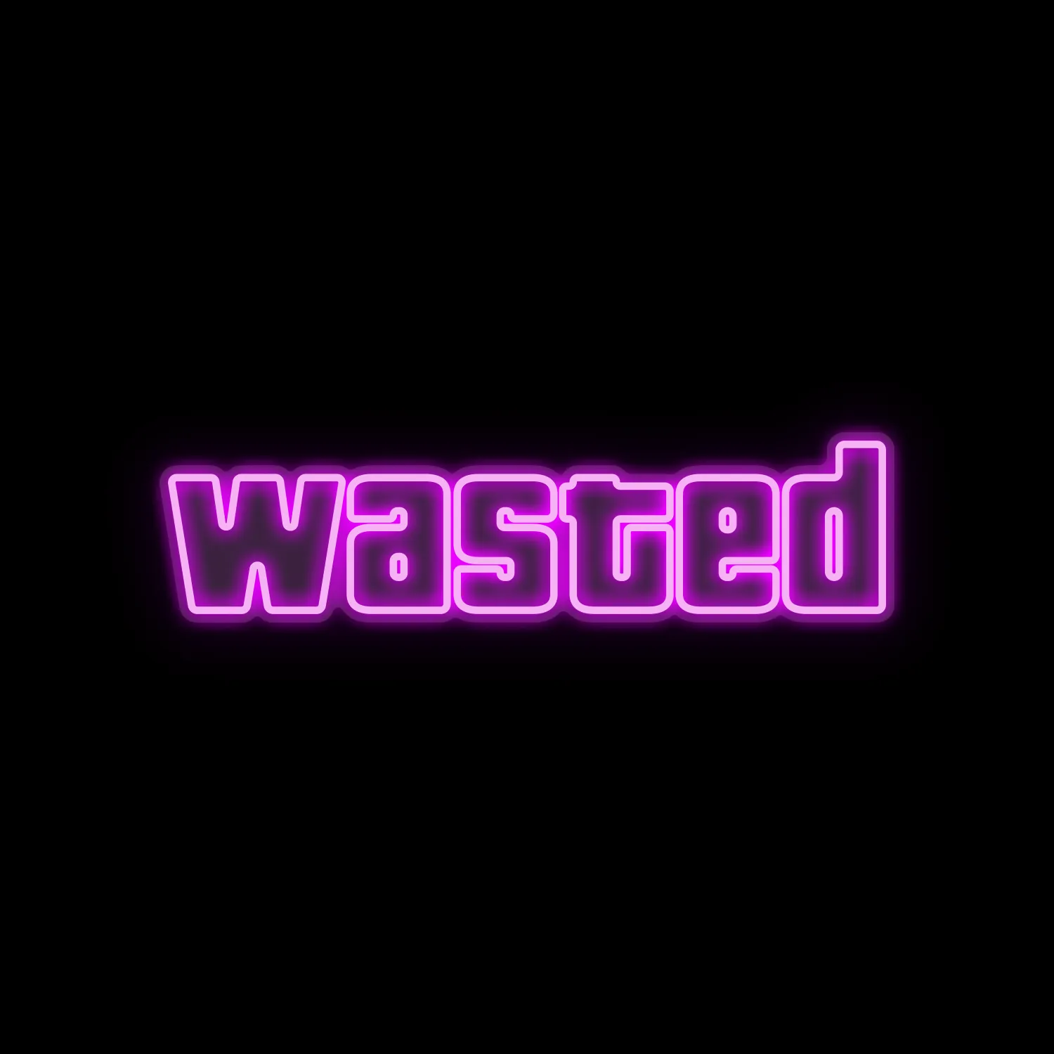 WASTED