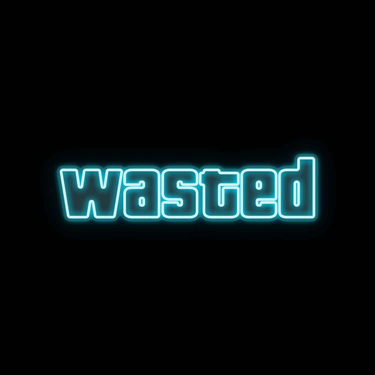 WASTED